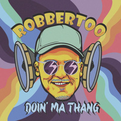 Doin’ Ma Thang (FREE DOWNLOAD)
