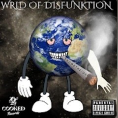 wrld of dysfunktion