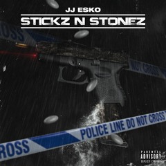 Stickz N Stonez (Prod. By Young Kico x Dirty Saj)