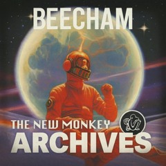 BEECHAM - The New Monkey Archives - Volume 1