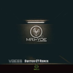 Mr. Hyde - Voices (SwitchCT ReMix) *FREE DOWNLOAD*
