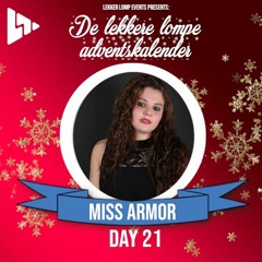 De Lekkere Lompe Adventskalender Day 21 - Miss Armor
