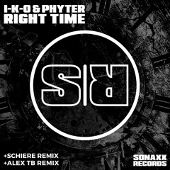 I-K-O & Phyter - RIGHT TIME (Schiere Remix) #1 RELEASES & #13 TOP 100 TRACKS