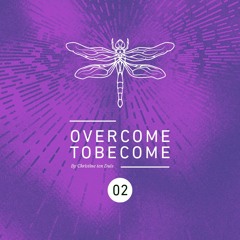 Overcome to Become 2 by Christine ten Duis
