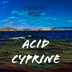 ACID CYPRINE { OUTREACID OUTREACIDCORE }