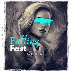Falling Fast