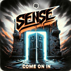 sense - Come On In