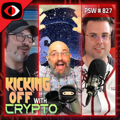 Kicking Off With Crypto - PSW #827