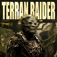 Skulder & Mully - Terran Raider [Premiere]