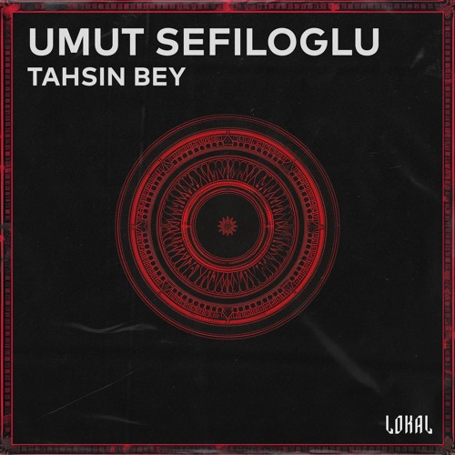 Umut Sefiloglu - Tahsin Bey [LKLFD008]