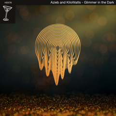 Premiere: Azieb & KiloWatts - Glimmer in the Dark (Polygon Rainbow Remix) [Harmonious Discord]