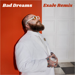 Teddy Swims - Bad Dreams (Exale Remix)