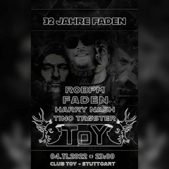 [Live Mitschnitt] FADEN - Live @ 32 Jahre FADEN | Club ToY | Stuttgart (D) | 04.11.2022