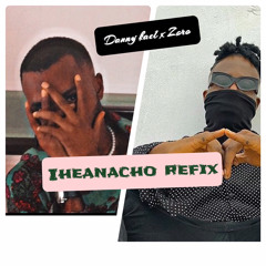Danny kael _ Zoro_Iheanacho_ Refix.mp3
