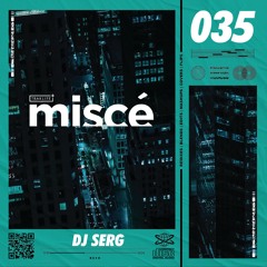 Misce -035- Dj SERG