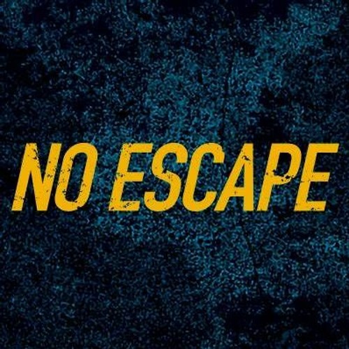 No Escape