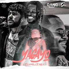 Yagayo (Ft. TIT & Djimax)