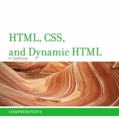 [ACCESS] EBOOK EPUB KINDLE PDF New Perspectives on HTML, CSS, and Dynamic HTML by  Pa