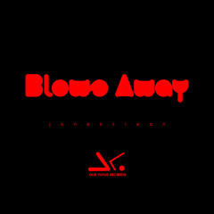 Jonasclean - Blows Away (Mastering - Original Mix)