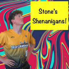 Stone's Shenanigans Ep. 19 - Ethan “Big Sexy” Baack