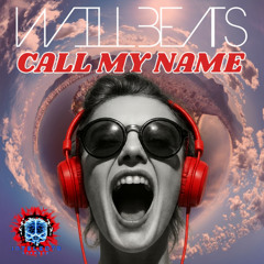 Will Beats - Call My Name
