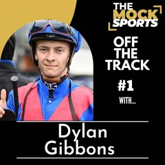 Off The track #1 - Dylan Gibbons