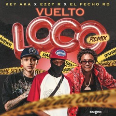Vuelto Loco (Remix)