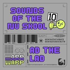 Ad The Lad - Sounds Of The Nu Skool 10 (Free Download)