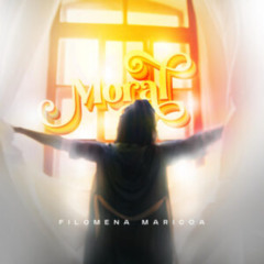 Filomena Maricoa - Moral