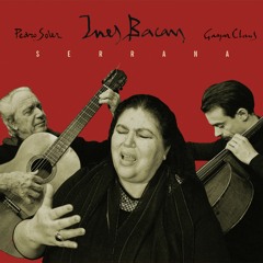 Ines Bacan, Pedro Soler & Gaspar Claus - Vienen Bajando (Serrana)
