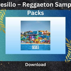 Download Tresillo – Reggaeton Sample Packs