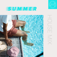 Summer House Mix