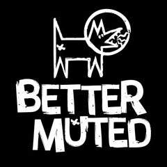Better Muted - Roadtrip (Scratch Tracks For The Band)
