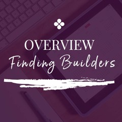 Finding Builder Welcome