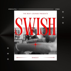 Swish ft. Lowkea and Sparkdaphilly