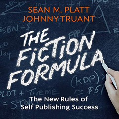 Access EBOOK 📌 The Fiction Formula: The New Rules of Self-Publishing Success by  Sea