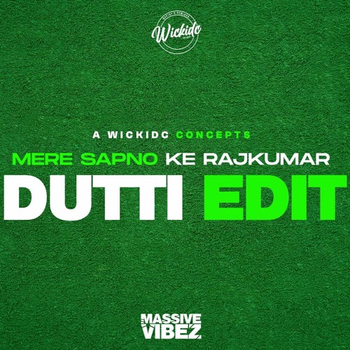 135 BPM-  Mere Sapno Ke Rajkumar [Dutti Edit]