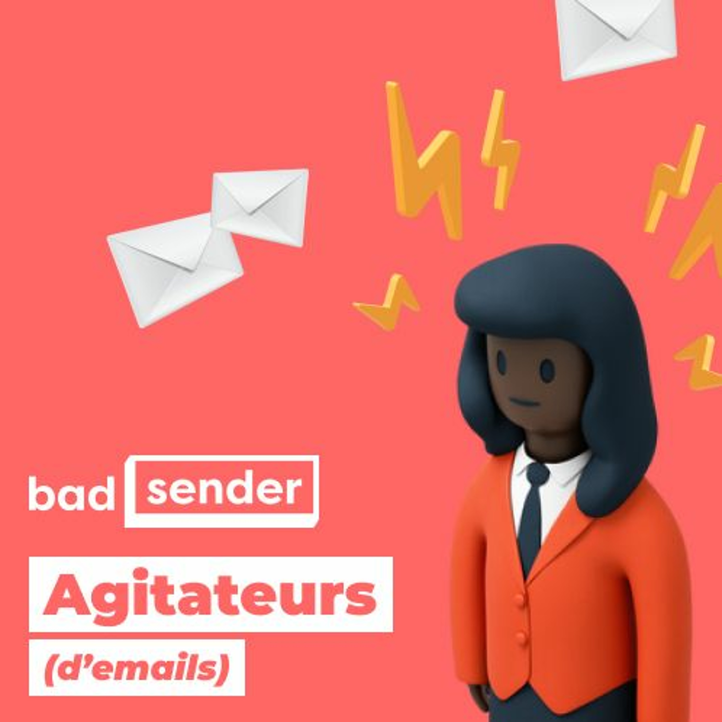 Badsender, Agitateurs d\'emails