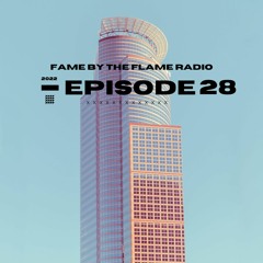 Fame By The Flame - EP 28 (Interview w/ West Dayton)