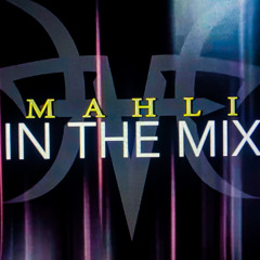 Mahli - In The Mix ( Stop & Prey)
