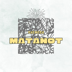matanot (eviatar banai remix)
