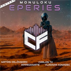 Monuloku - Eperies (Matías Delóngaro Remix) Preview