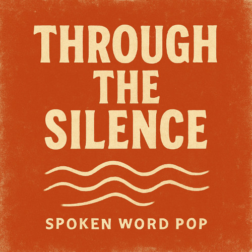 Through the Silence