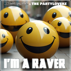 I'm A Raver (Back To The 90s)
