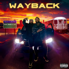Bankroll Mane - WAYBACK feat. Rich Nitty