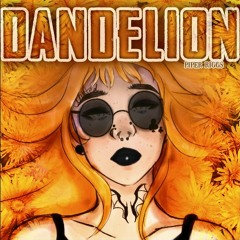 Dandelion | Ft. Jason Tanners