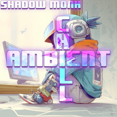 Ambient Chill