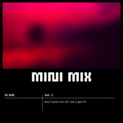 SHK MINI MIX VOL.1