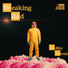 BREAKN' BAD [prod. hun43rd x spfgotk]