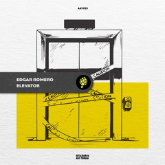 Edgvr Romero - Elevator [Artichokes Are Yellow]